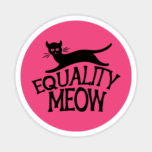 Equality Meow Magnet